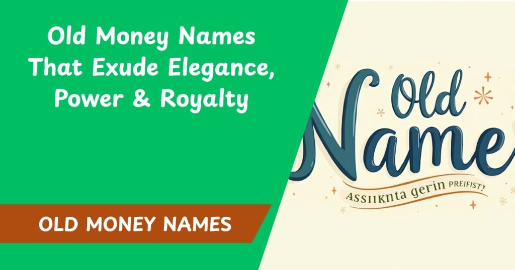 old money names