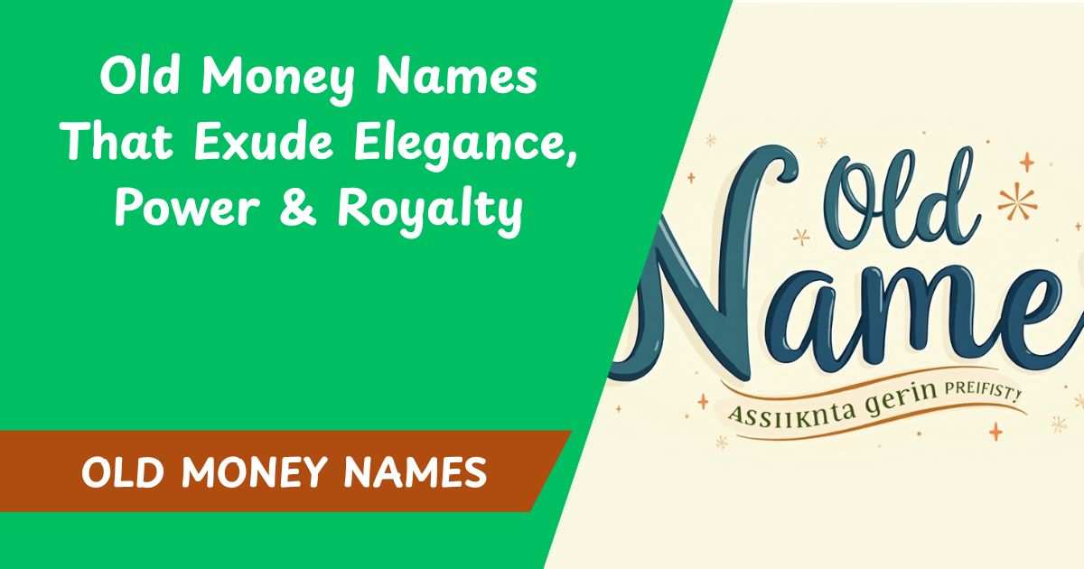 old money names